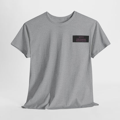 Tee - FEAR False Evidence Appearing Real T-Shirt