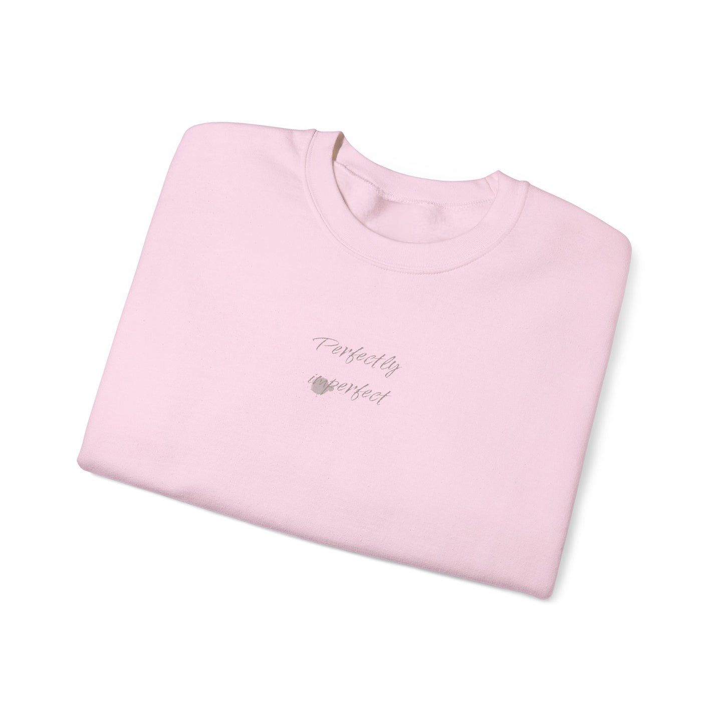 Crewneck Sweatshirt - Perfectly Imperfect Design