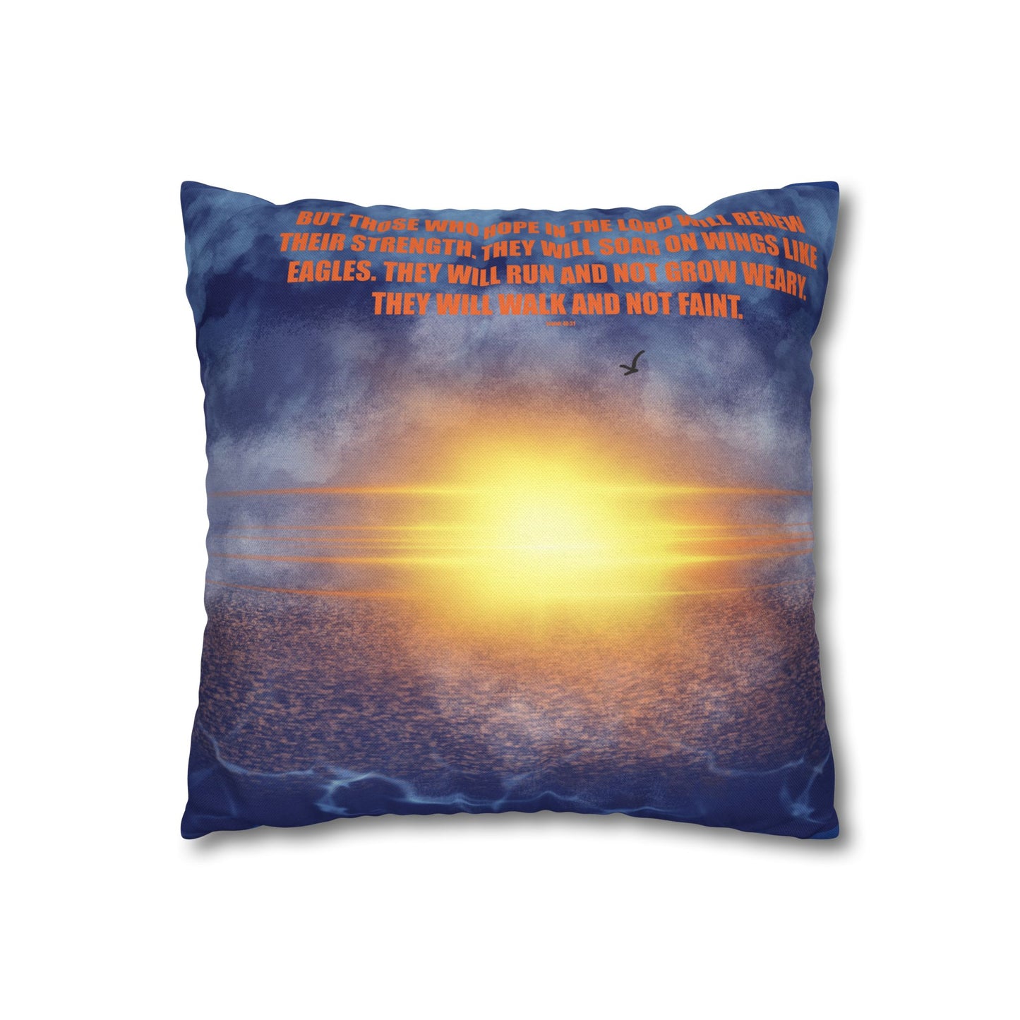 Sunrise Faith Pillowcase – "They Will Soar on Wings Like Eagles" Decorative Throw Pillow